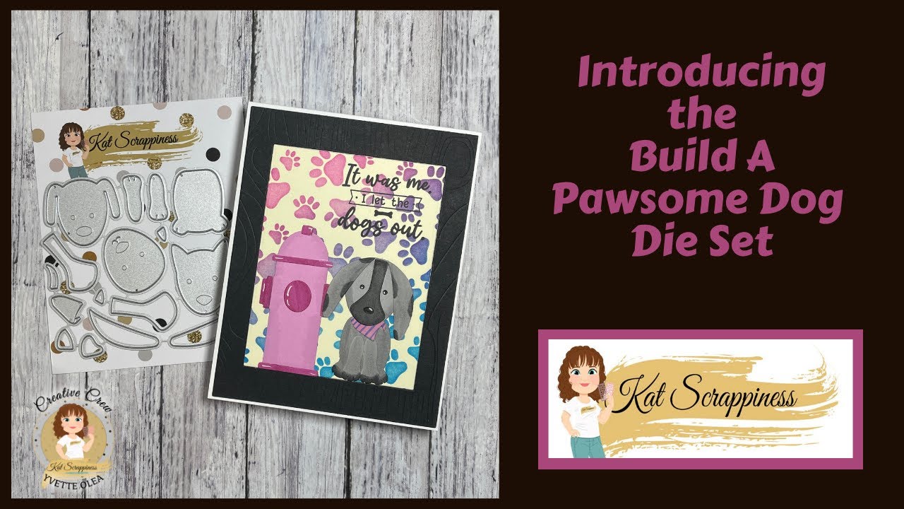 Introducing the Build A Pawsome Dog Die Set from Kat Scrappiness