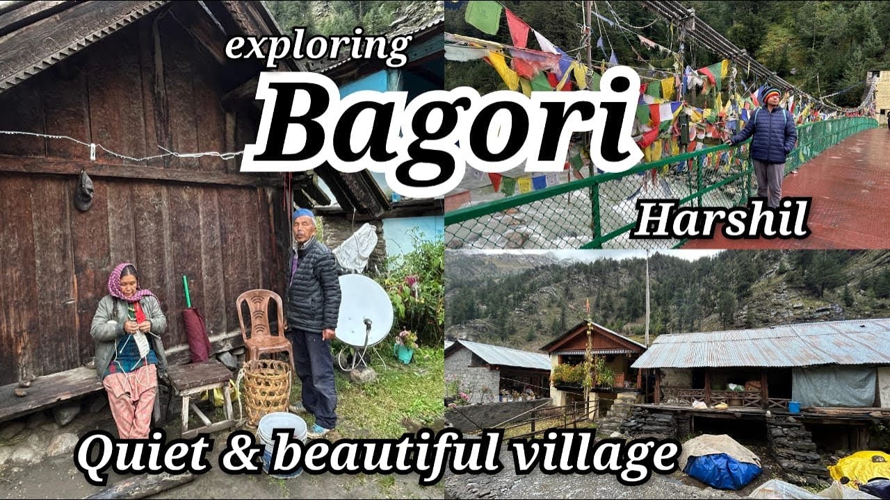 Bagori - A Silent village near Bhagirathi Ganga in Harshil Valley || Uttarakhand 