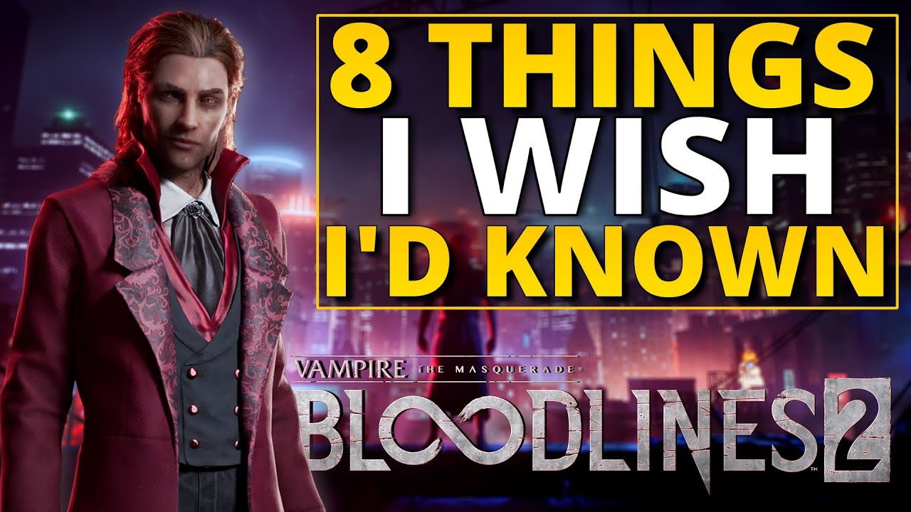 8 важных советов, которые я хотел бы знать раньше в Vampire: The Masquerade — Bloodlines 2