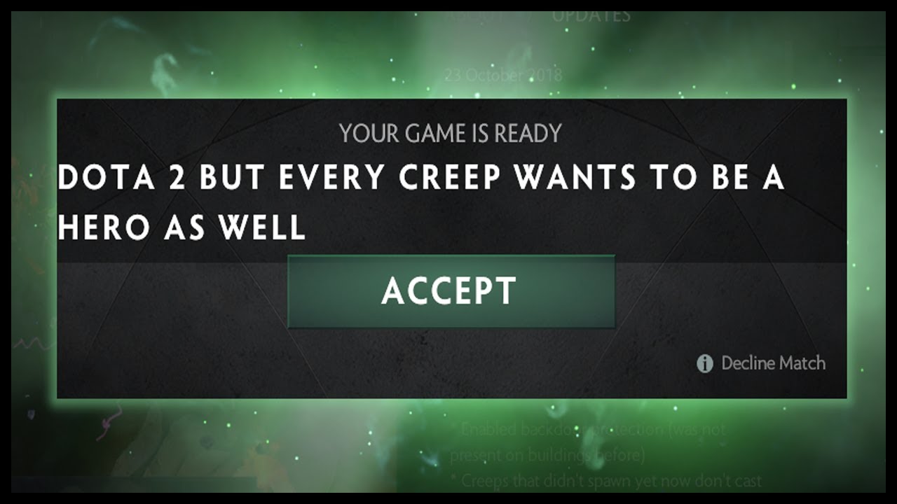 Dota 2 Но каждый монстр тоже хочет быть героем