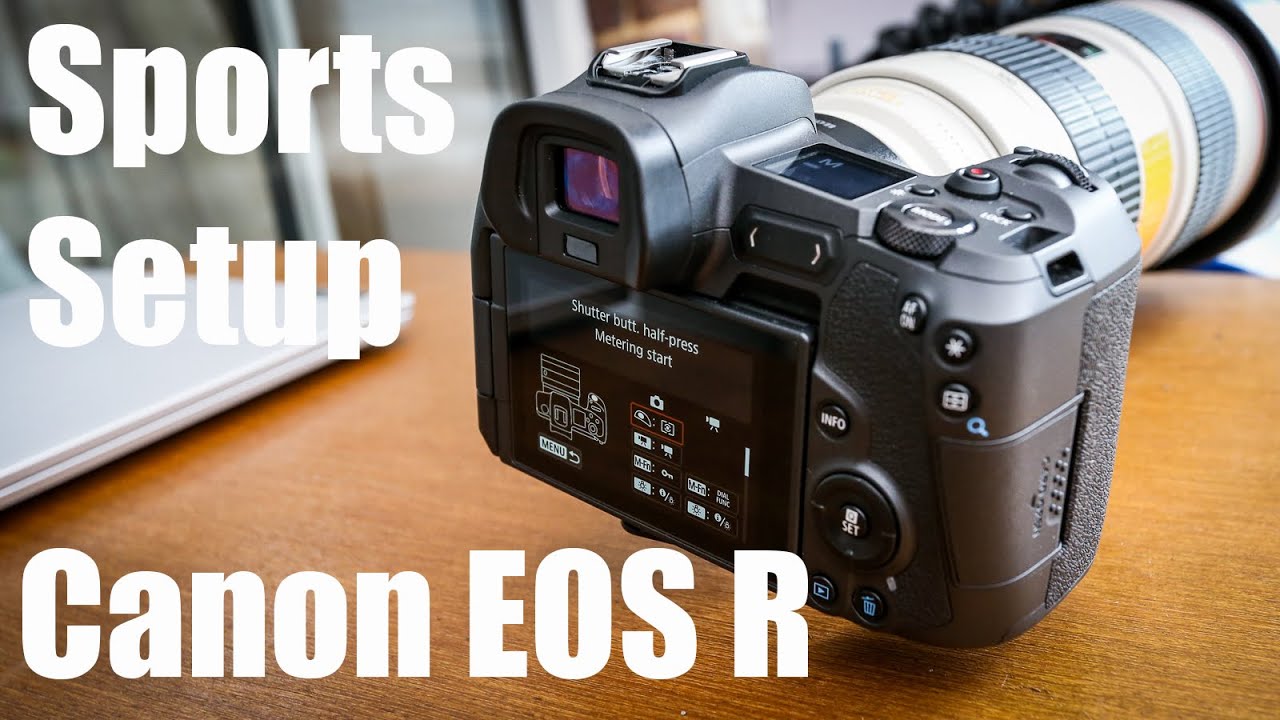How to set up your Canon EOS R to shoot sport or action photography