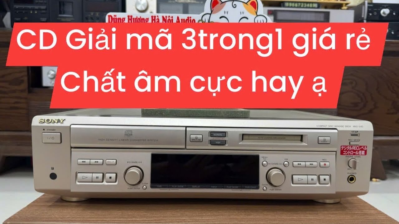 SONY MXD-D40 cd giải mã 24bit giá siêu rẻ #dac #24bit #sony