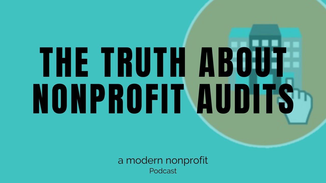 Understanding Audits for Nonprofits: What They Are and What They Are Not