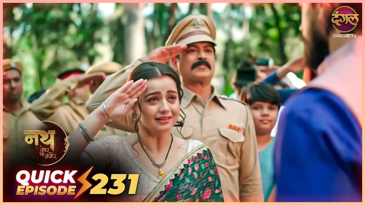 Nath Zevar Ya Zanjeer | Quick Episode 231 | Mahua Aur Shambhu ki kahani | Dangal TV