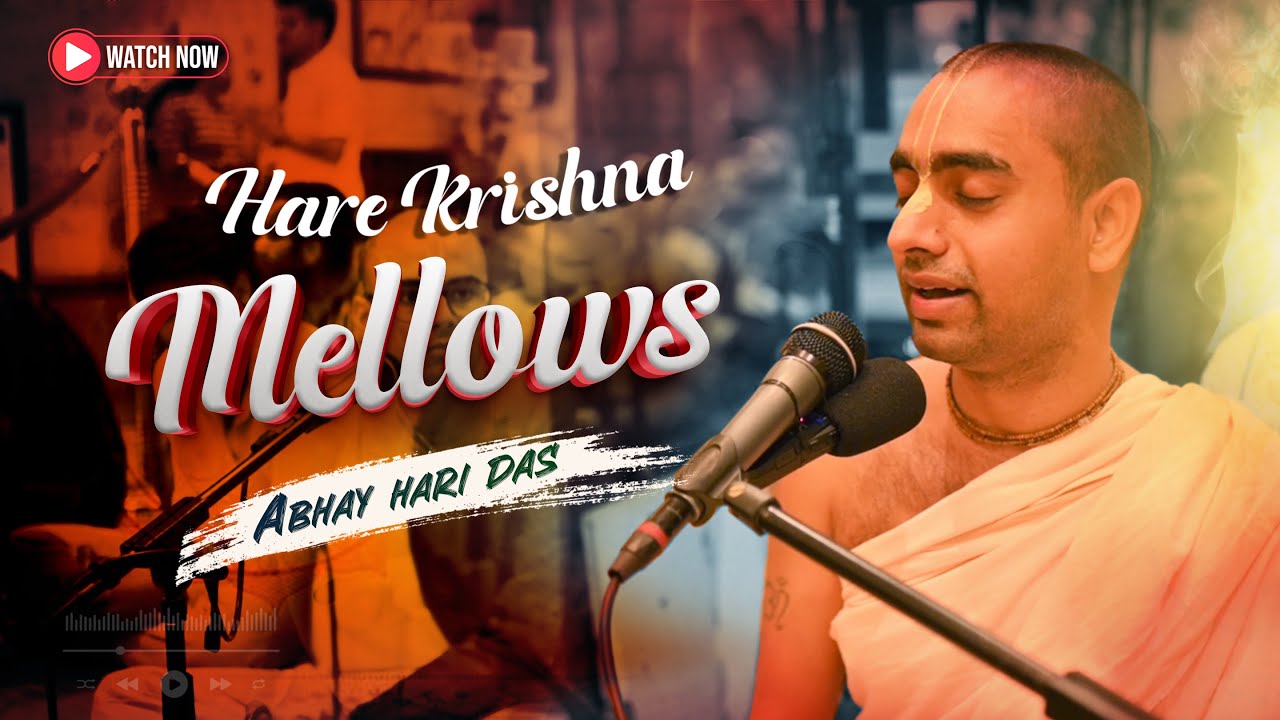 Abhay Hari Das | Hare Krishna Mellows