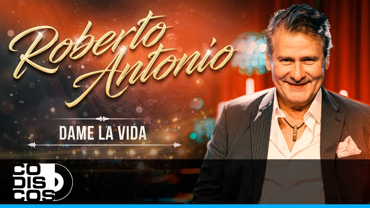 Dame La Vida, Roberto Antonio Y Mente Abierta - En Concierto