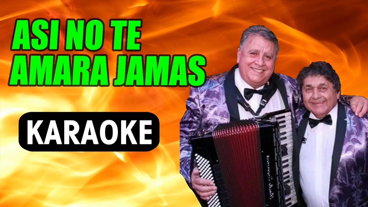 Así No Te Amará Jamás Los Palmeras / Karaoke Con Letra