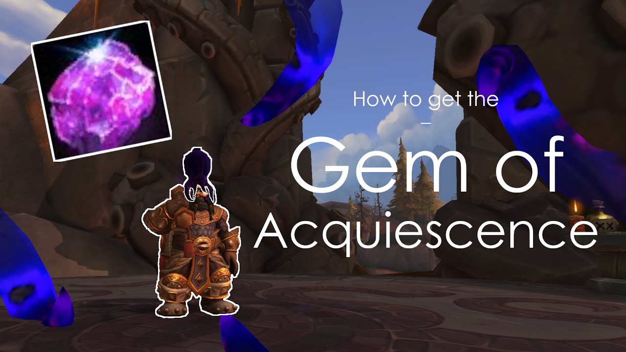 How to get the Gem of Acquiescence | World of Warcraft: Battle for Azeroth