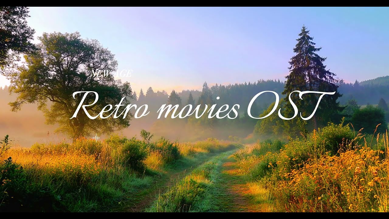 기억 속으로 스며드는 영화 OST 사운드 – Retro Time Travel | 레트로 영화 피아노 OST | 뉴에이지 영화음악 | 오케스트라 사운드
