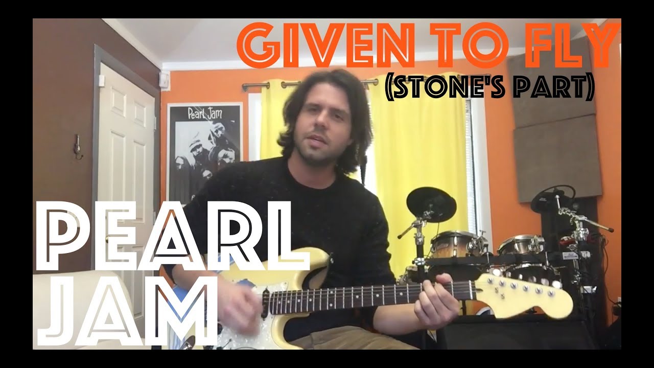 Guitar Lesson: How To Play Pearl Jam's Given To Fly (Stone's Part)