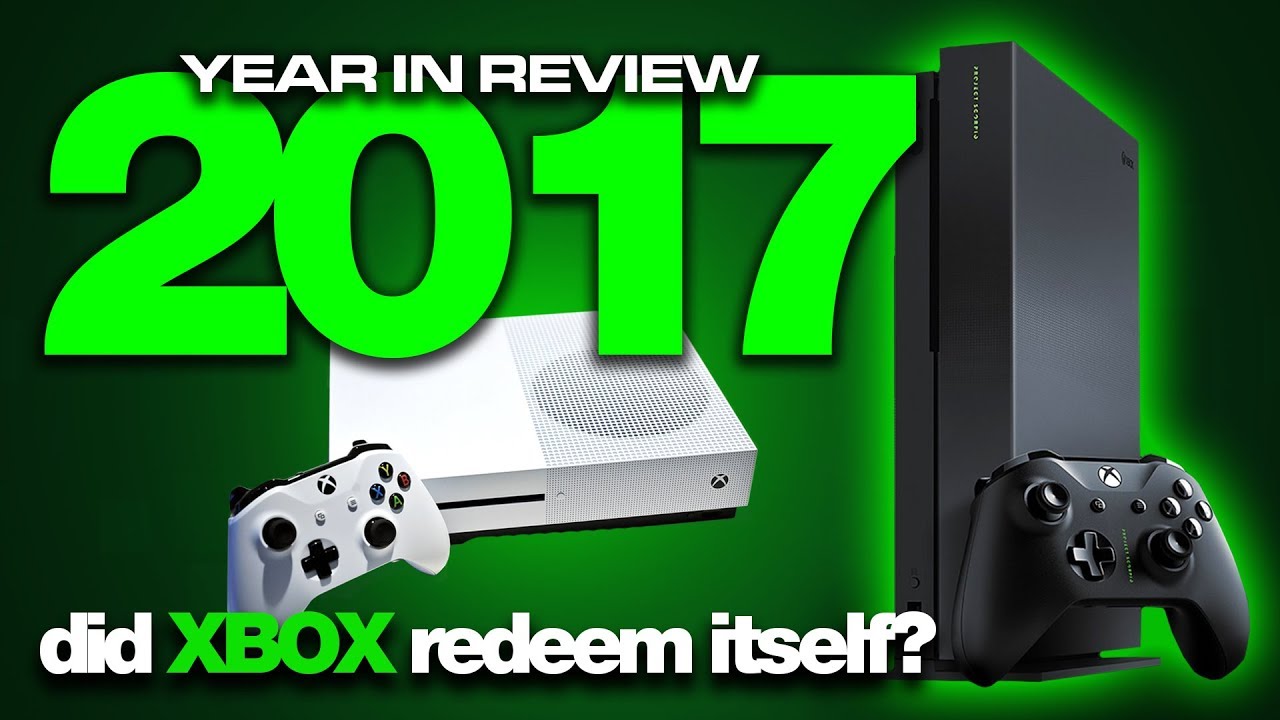 2017 Xbox One GOTY Review  - The Xbox S to the X 4K Games - Colteastwood