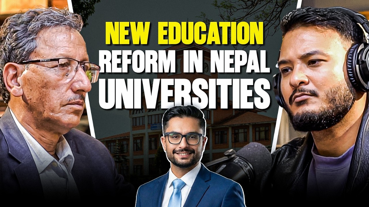 New Education Reform in Nepal Universities | Karna Bahadur Thapa | Sushant Pradhan Podcast
