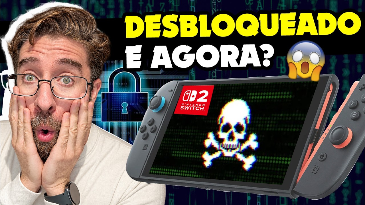 Switch 2 FOI DESBLOQUEADO! E agora? Entenda TUDO!