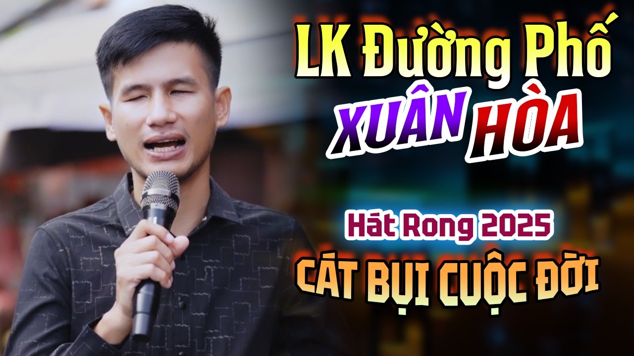 Cát Bụi Cuộc Đời – Giọng Ca Hát Rong Đường Phố Cực Hay Nghe Là Nhớ Mãi | Xuân Hòa