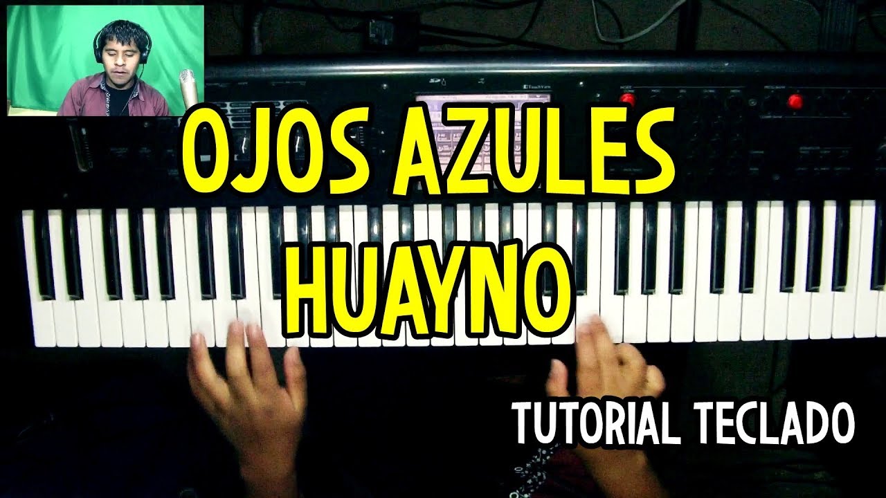 Ojos Azules, Huayno Tutorial Teclado