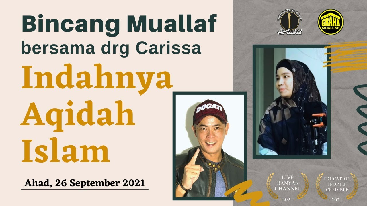 Bincang Muallaf bersama drg Carissa: INDAHNYA AKIDAH ISLAM