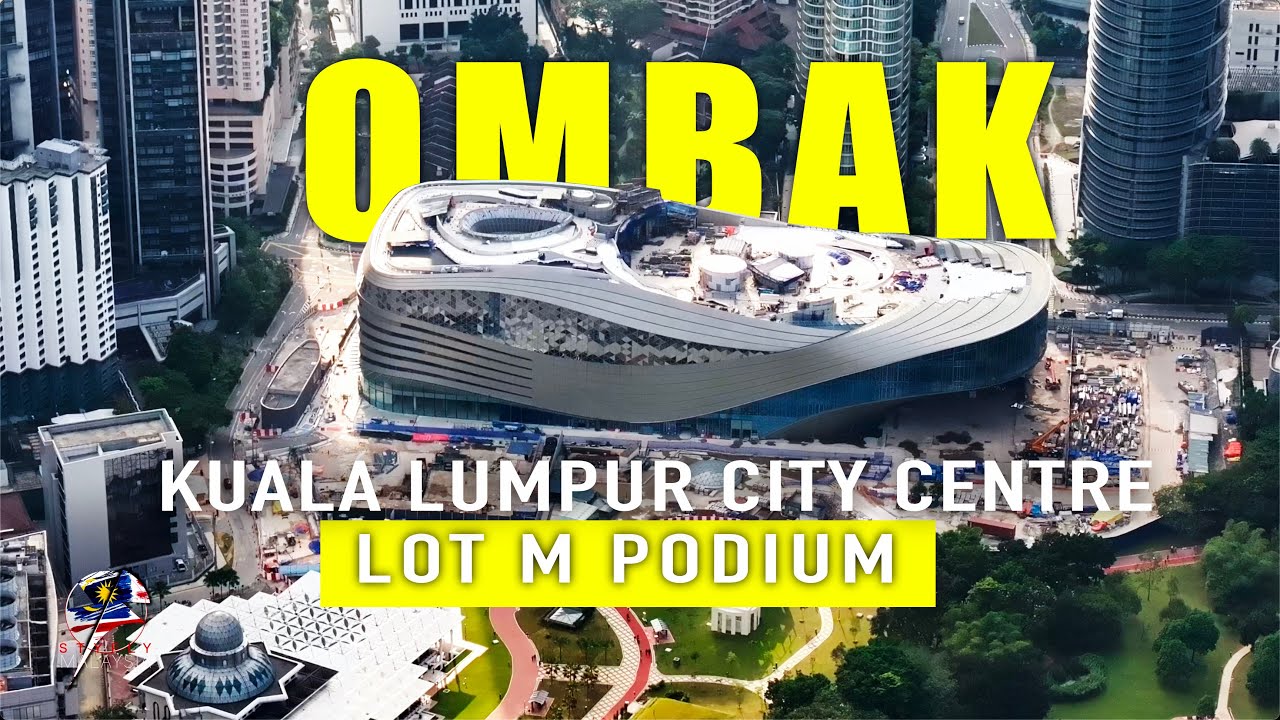 OMBAK - LOT M PODIUM & TOWER M FUTURE AMBITION