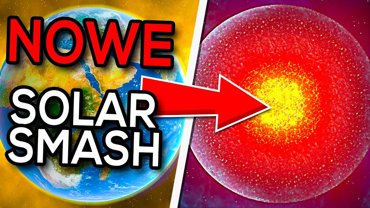 WYSZŁO SOLAR SMASH 2D - NOWY SYMULATOR NISZCZENIA WSZECHŚWIATA