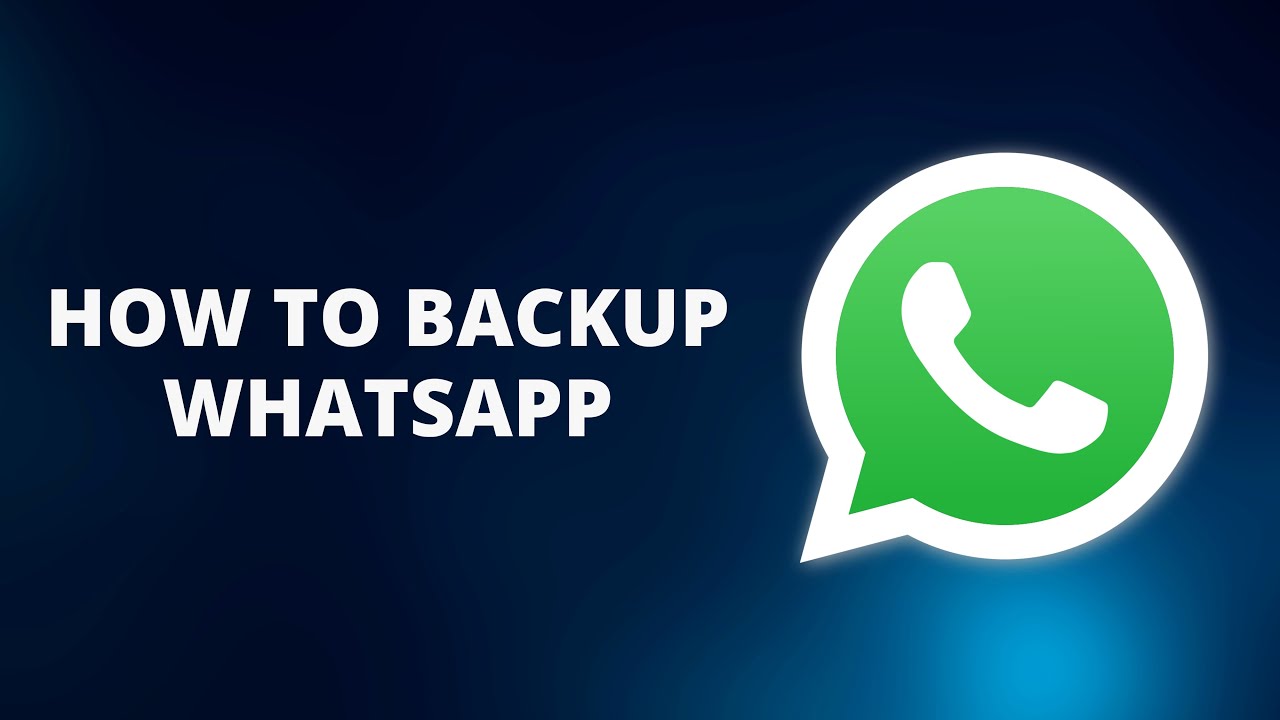 how to backup whatsapp - Tech Pro Advice