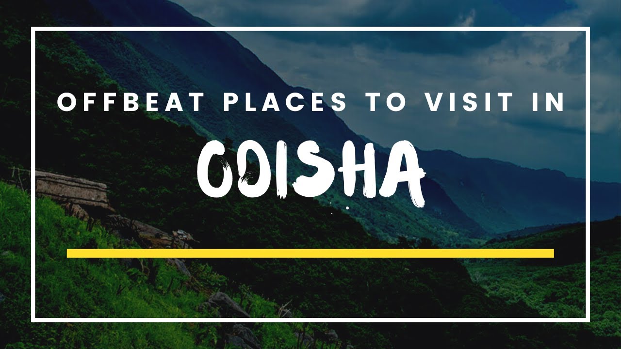 Unexplored Places In Odisha | Offbeat Places To Visit In Odisha | Unexplored Scenic Spots In Odisha