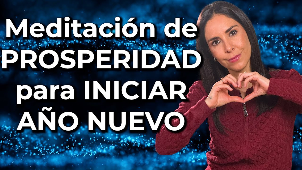MEDITACIÓN de PROSPERIDAD para INICIAR el Año 2025 - Cristy de la Torre