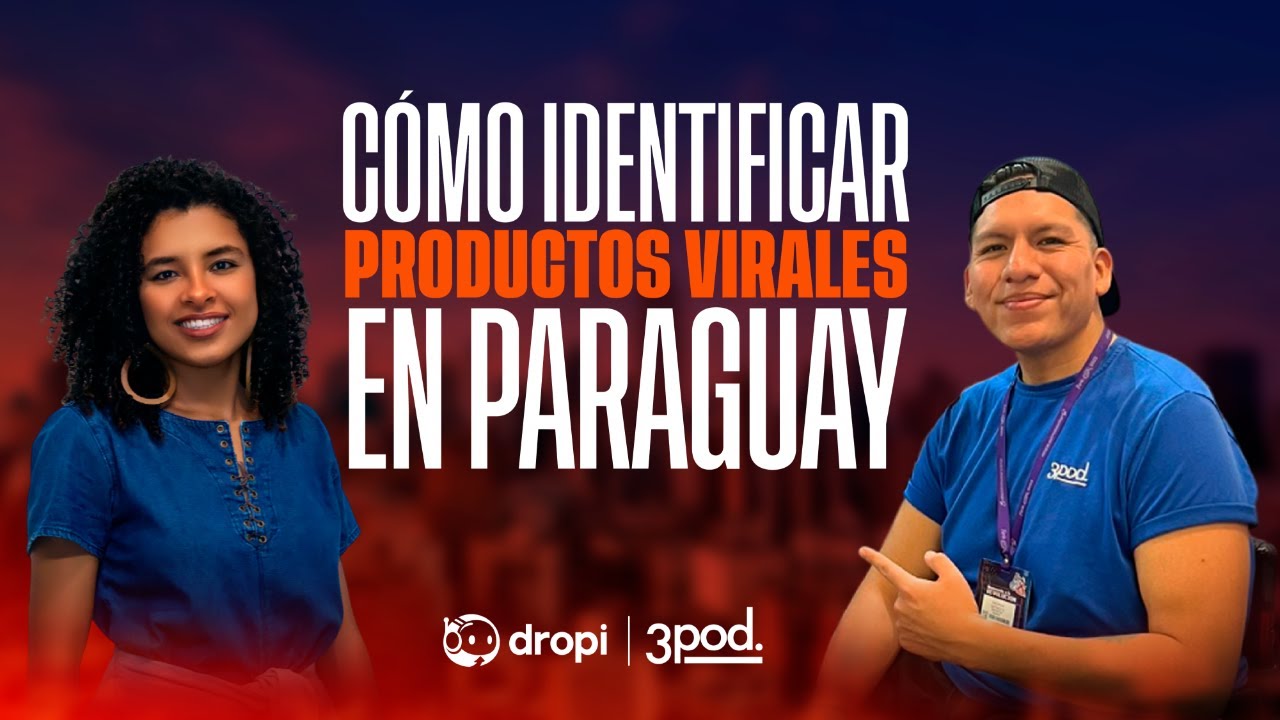 Cómo identificar productos virales en Paraguay