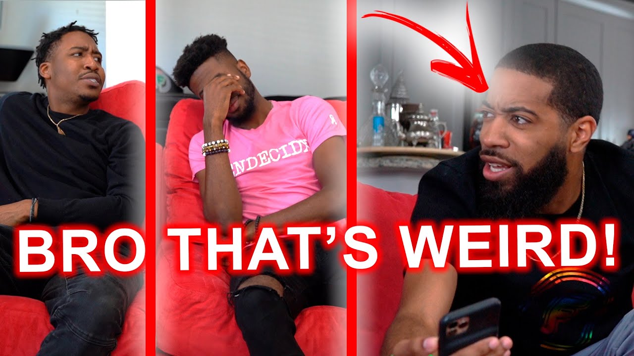 Bro That's Weird Ep. 4: Sharing Nudes, Lebron James, & Cheeks