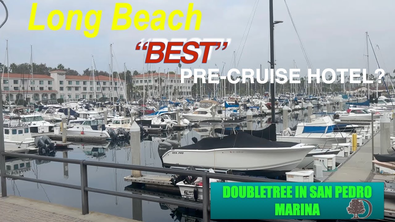 “Best Pre-Cruise Hotel at Los Angeles cruise port? 🏨 | DoubleTree San Pedro 2025 #royalcaribbean