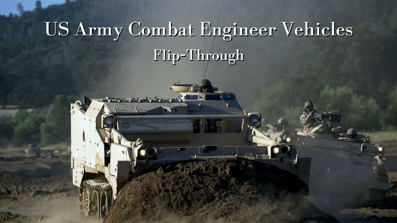 US Army Combat Engineer Vehicles Flip-Through
