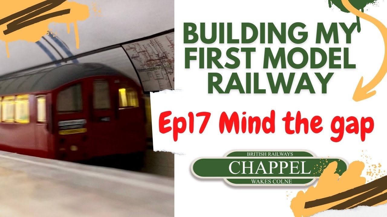 17 Building my first model railway - Mind the gap. Making an underground station