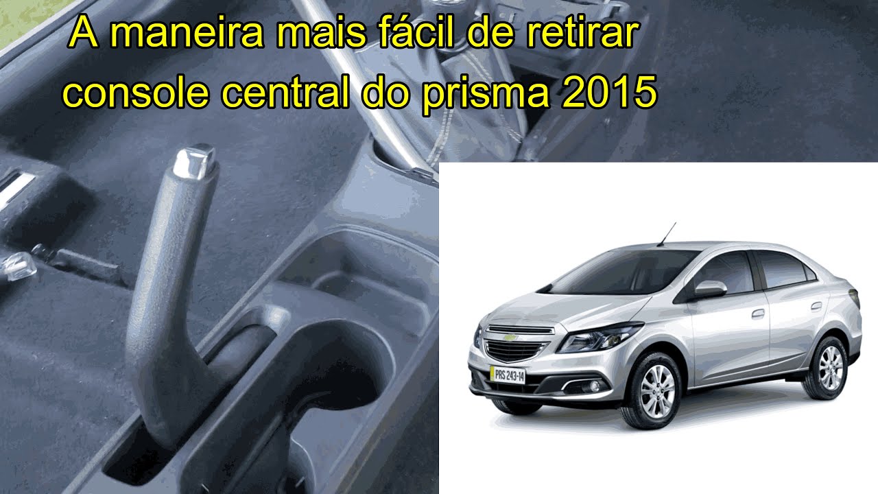 PULO DO GATO NA HORA DE RETIRAR O CONSOLE CENTRAL DO PRISMA ONIX