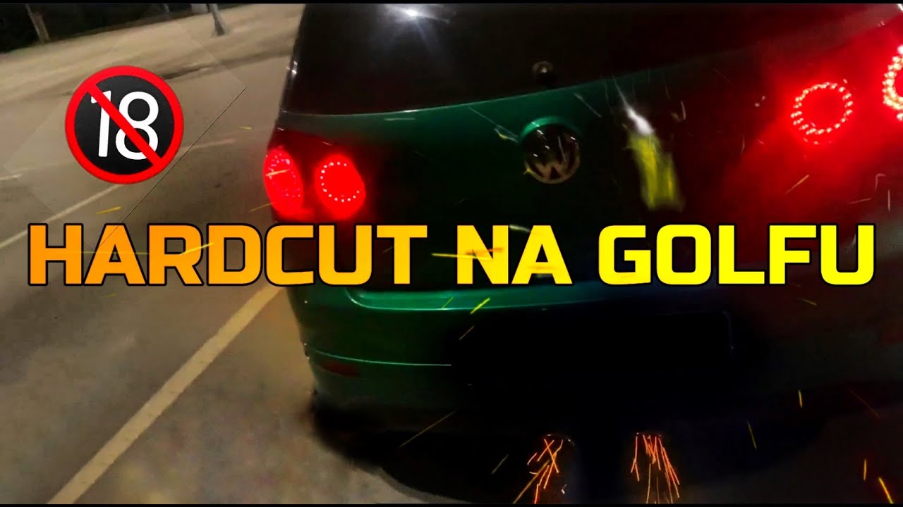 HARDCUT URADJEN NA GOLFU, PUCA IZ AUSPUHA