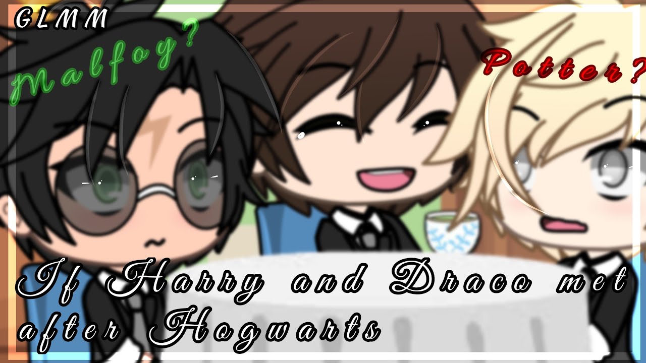 If Harry and Draco met again after Hogwarts | Drarry GLMM | Gachalife |