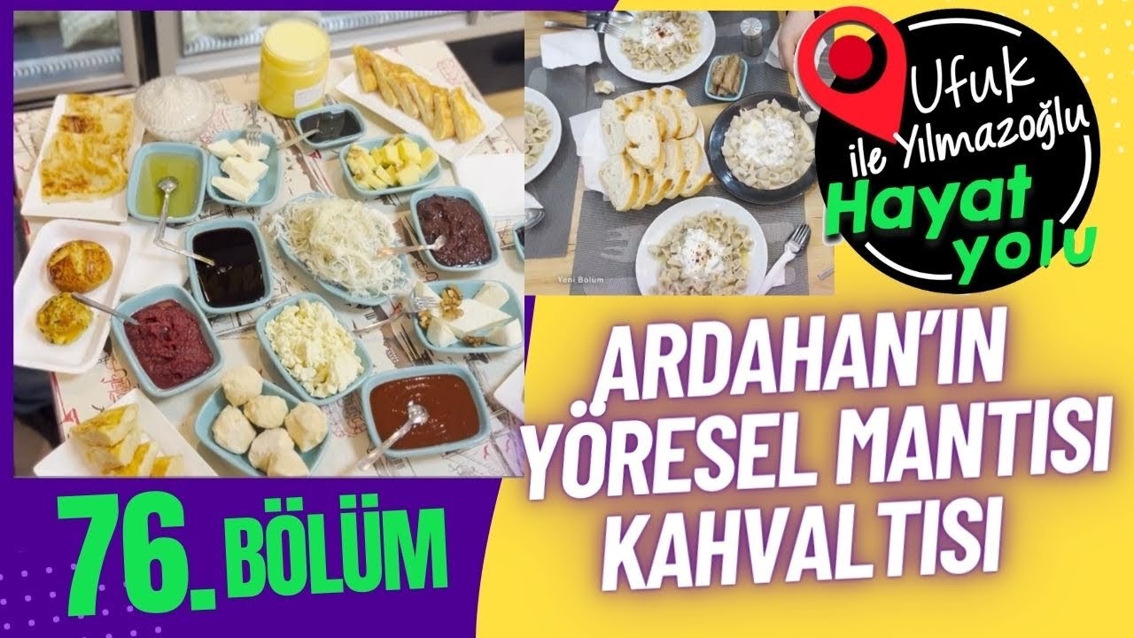Ufuk Yılmazoğlu İle Hayat Yolu -76.Bölüm/ Ardahan Nilüfer'in Mutfağı Ve Çıldır MaviGöl Restorant