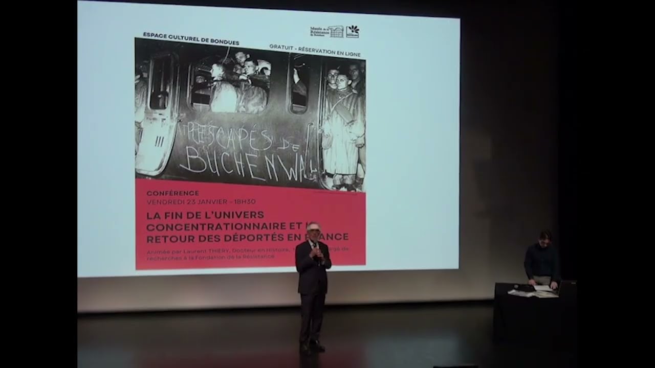 La fin de l’univers concentrationnaire et le retour des déportés – Conférence de Laurent Thiery