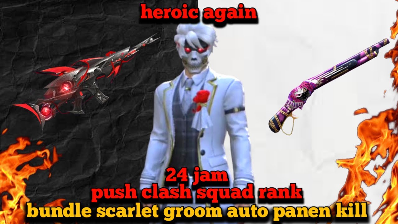 24 jam push cs rank pakai bundle scarlet groom auto panen kill