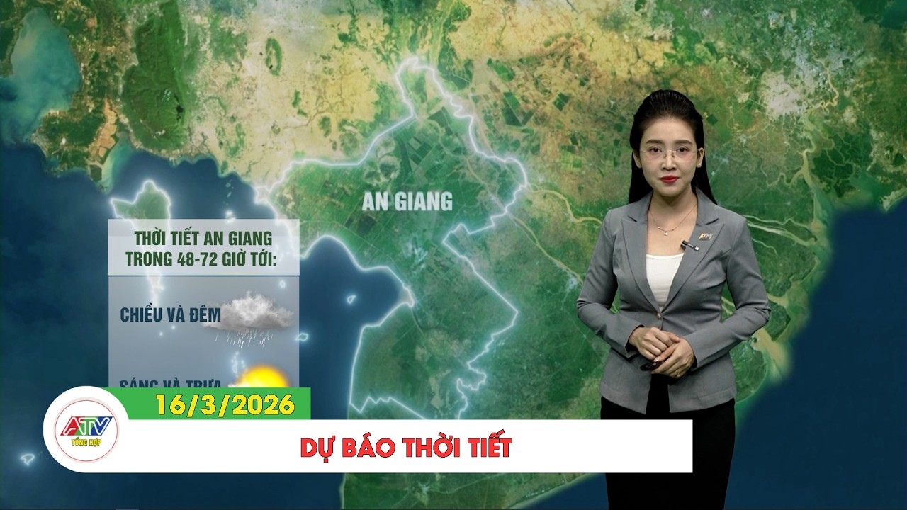 DỰ BÁO THỜI TIẾT, NGÀY 16/03/2026