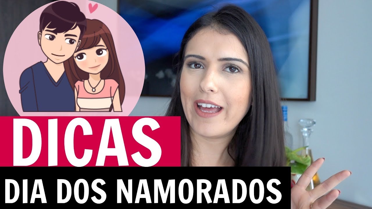 O QUE FAZER NO DIA DOS NAMORADOS? | DICAS E SUGESTÕES