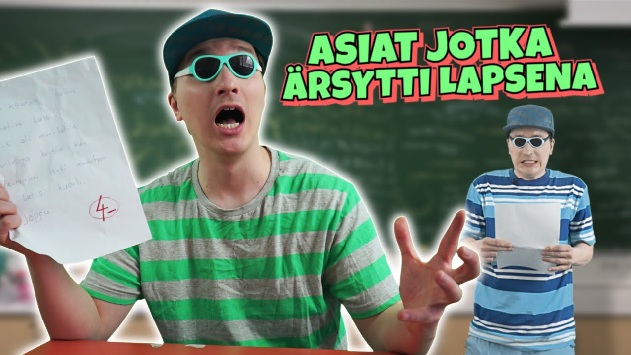 Asiat jotka ärsytti lapsena...