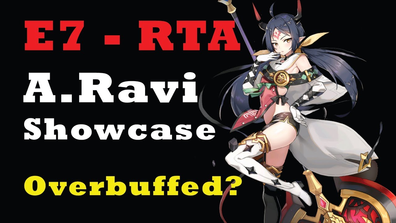 Epic Seven - [RTA] Apocalypse Ravi Showcase