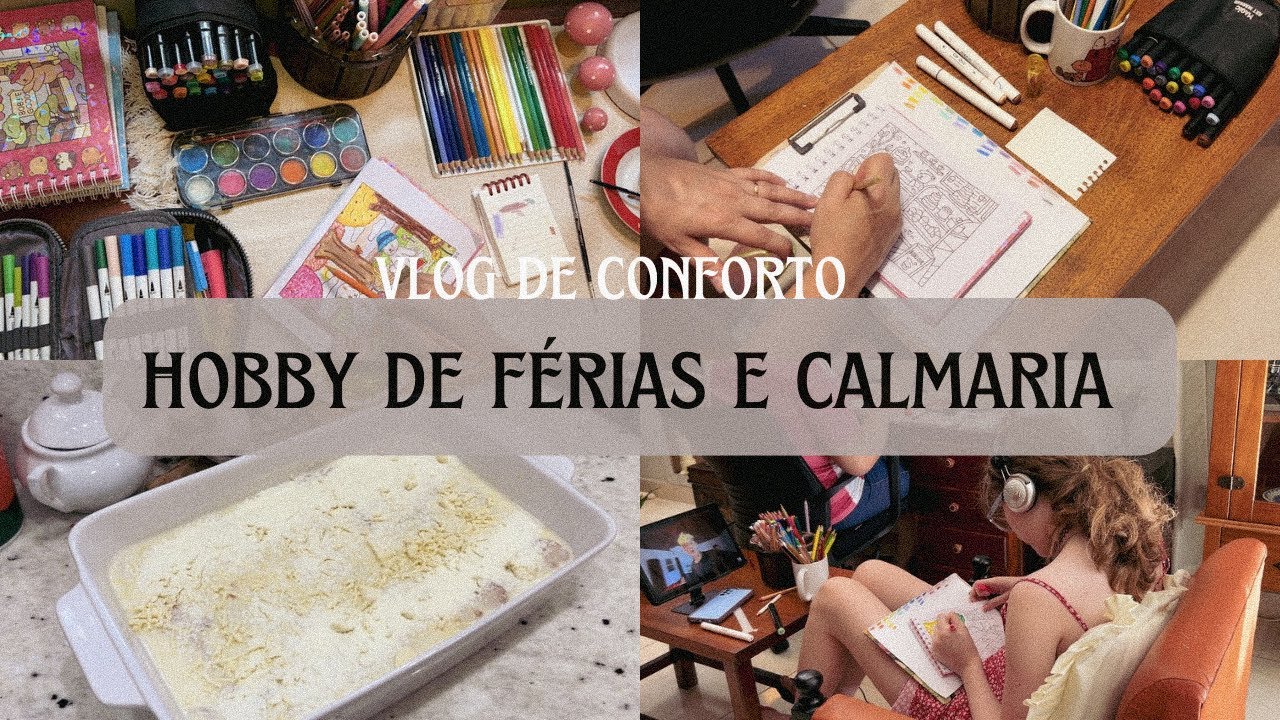 Vlog | Hobby de férias e vivendo dias calmos 