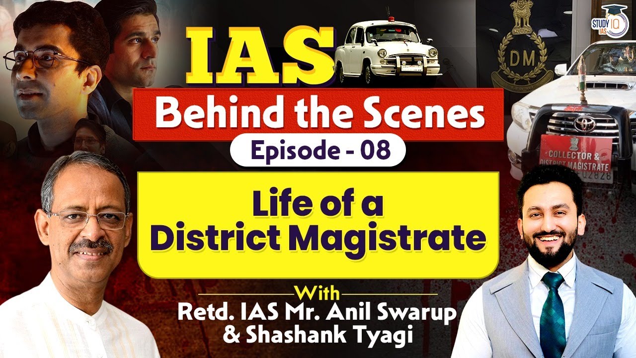 За кулисами IAS | Эпизод 8 &mdash; Жизнь окружного магистрата (DM) | UPSC | StudyIQ IAS