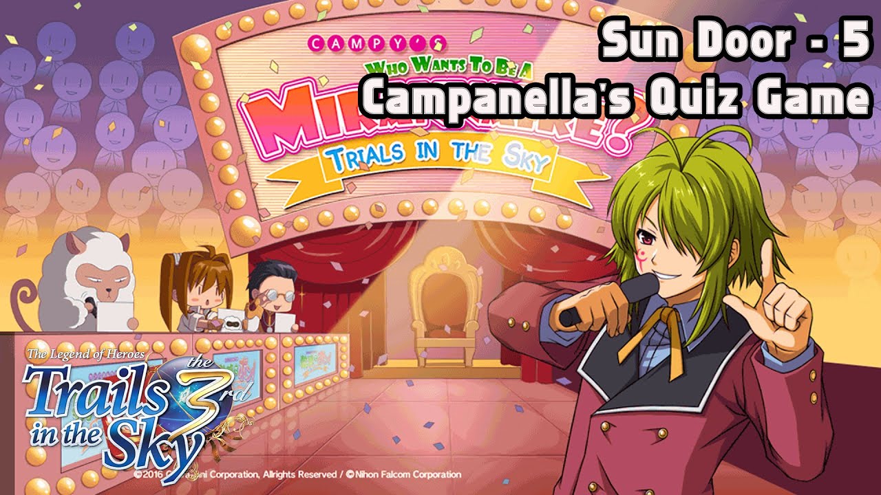 The Legend of Heroes: Trails in the Sky 3rd | Sun Door 5 - Campanella's Quiz Game