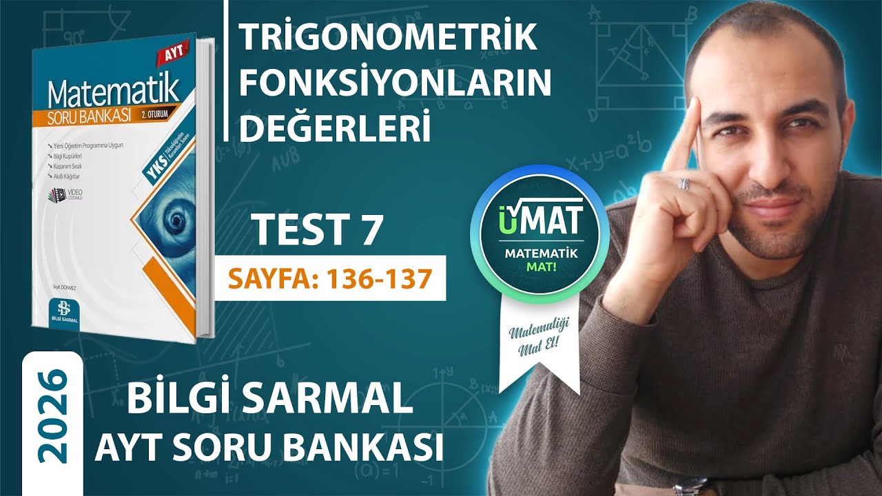 2026 BİLGİ SARMAL AYT MATEMATİK TRİGONOMETRİ TEST 7(KONU ANLATIMLI)