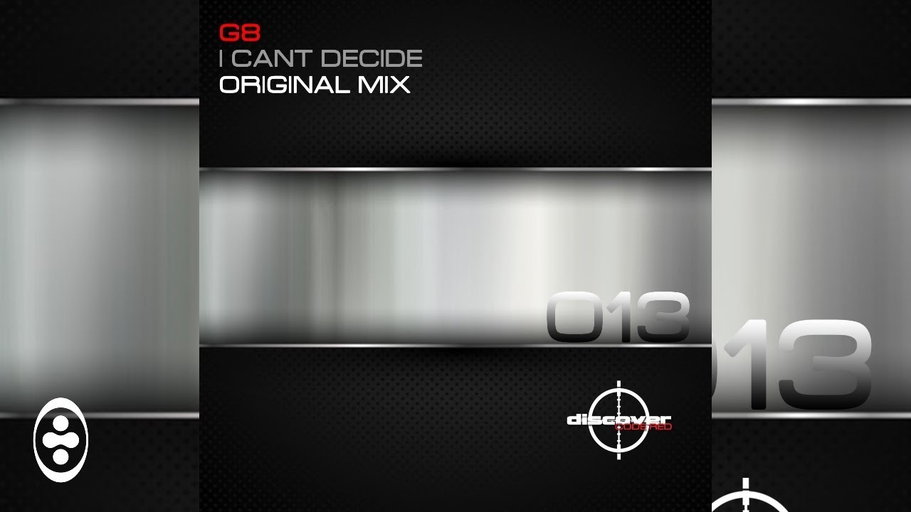 G8 - I Can't Decide | Tranceportal