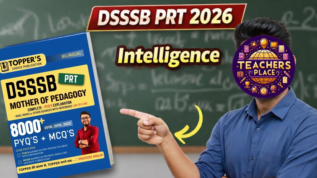 DSSSB PRT 2026 | Intelligence PYQ | Mother of Pedagogy