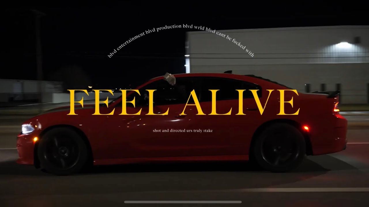BLVD - FEEL ALIVE (Prod TrashBaggBeatz)
