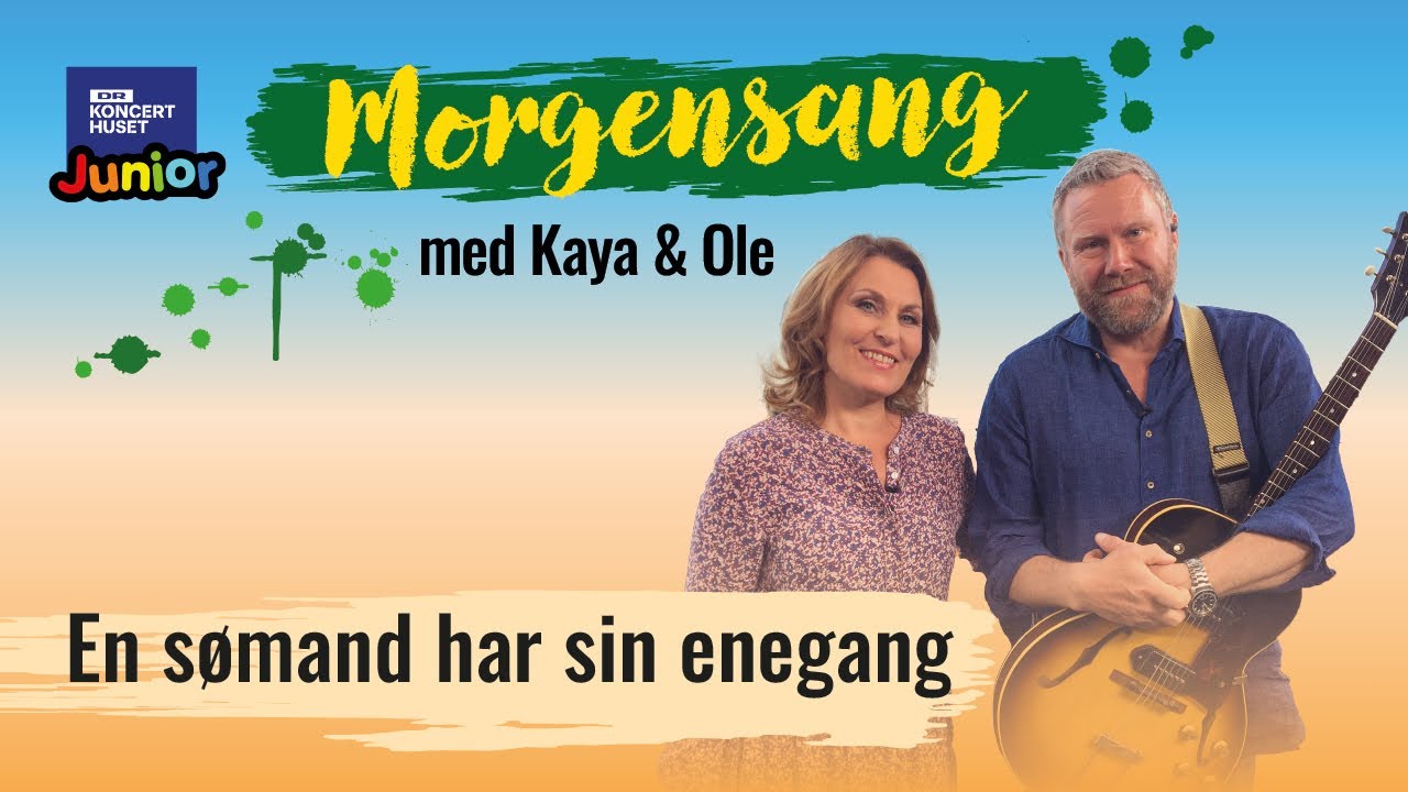 En sømand har sin enegang // Morgensang