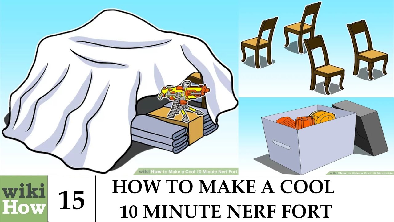 wikiHow: How to Make a Nerf Fort