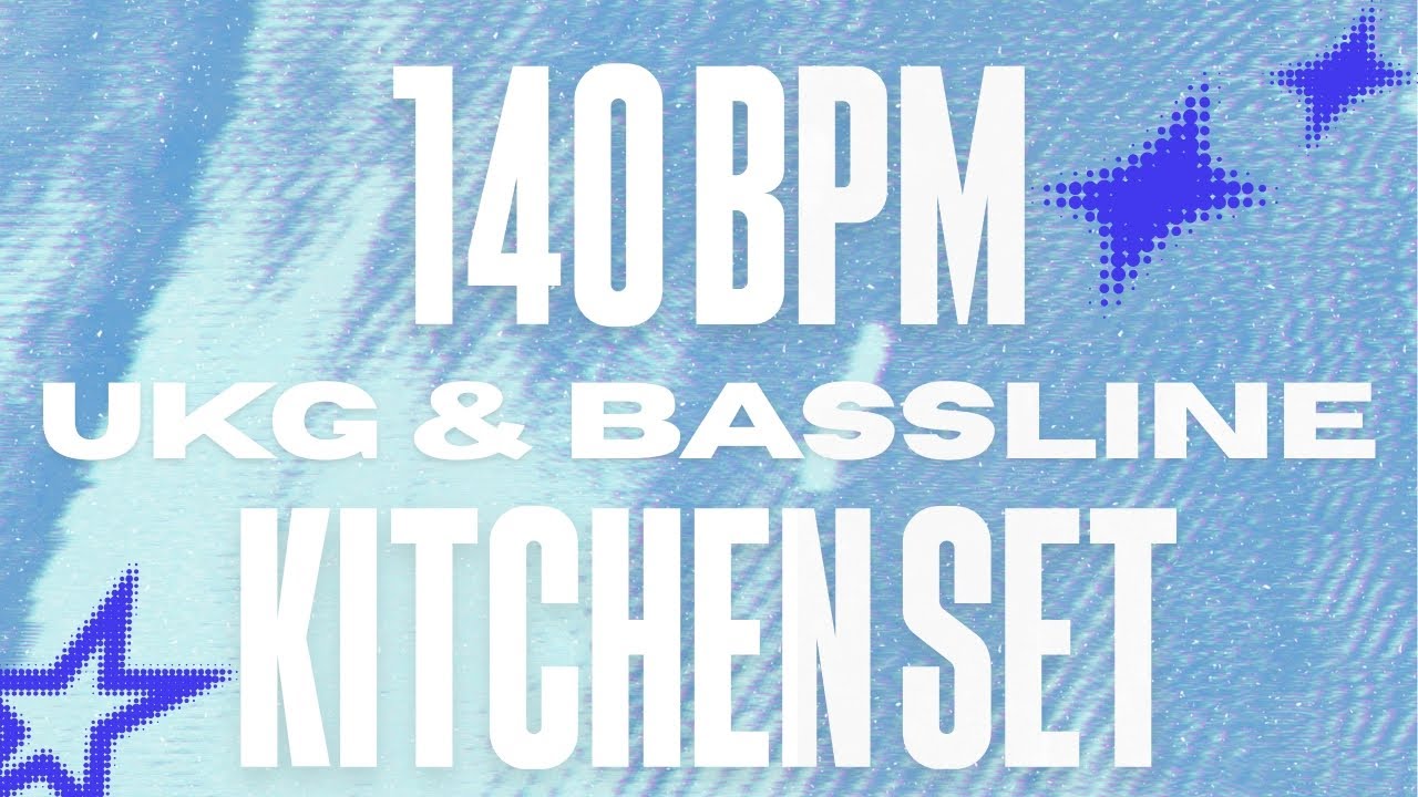 THE 140 BPM RECIPE: 30 Min UKG & Bassline Kitchen Set